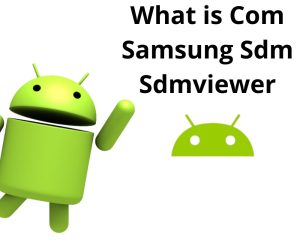 Com.Samsung.Sdm.Sdmviewer: